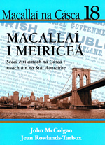 Macallaí na Cásca 18 / Macallaí i Meiriceá