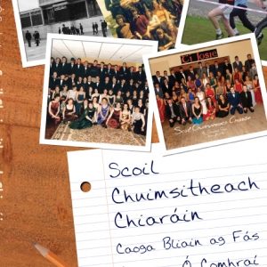 Scoil Chuimsitheach Chiaráin Caoga Bliain ag Fás