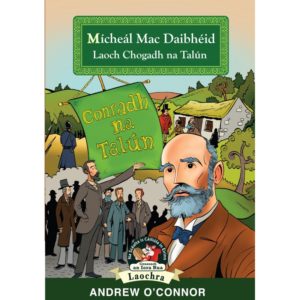 Mícheál Mac Daibhéid - Laoch Chogadh na Talún