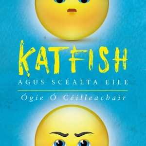Katfish agus Scéalta Eile