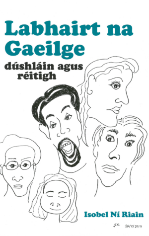 Labhairt na Gaeilge:Dúshláin agus Réitigh
