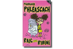 Pádraigín Phléascach - Raic agus Ribíní