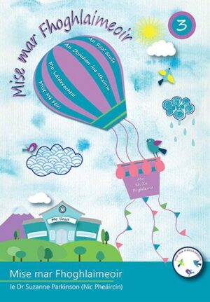 Mise Mar Foghlaimeoir 3