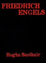 Friedrich Engels Rogha Saothar