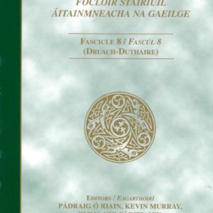 Foclóir Stairiúil Áitainmneacha Na Gaeilge Fascúl 8