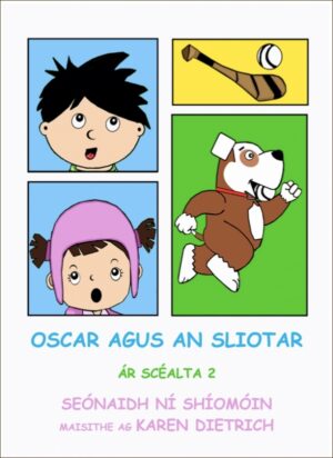 Oscar agus an Sliotar