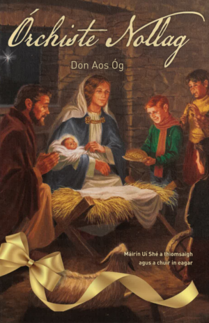 Órchiste Nollag don Aos Óg