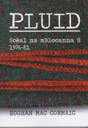 Pluid Scéal na mBlocanna H 1976- 1981