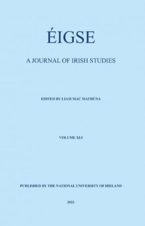 Éigse Vol. 41 A Journal of Irish Studies.