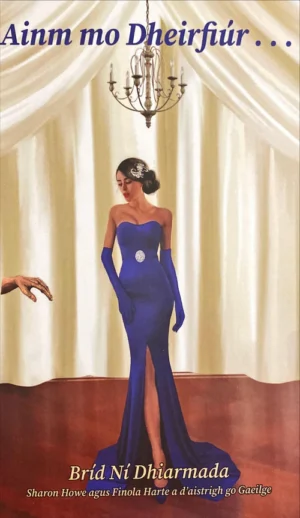 Ainm mo Dheirfiúr/ My Sister's Name is...