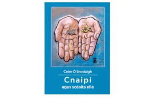 Cnaipí agus Scéalta eile