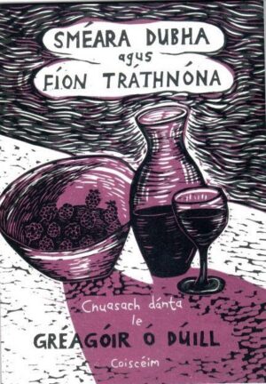 Sméara Dubha agus Fíon Tráthnóna