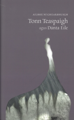 Tonn Teaspaigh agus Dánta Eile