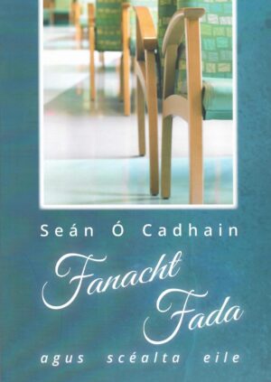 Fanacht Fada agus Scéalta Eile