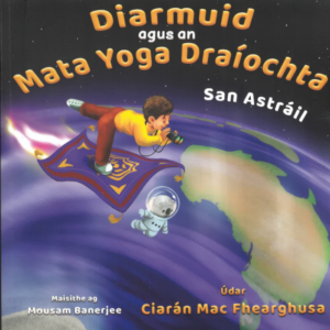 Diarmuid agus an Mata Yoga Draíochta san Astráil