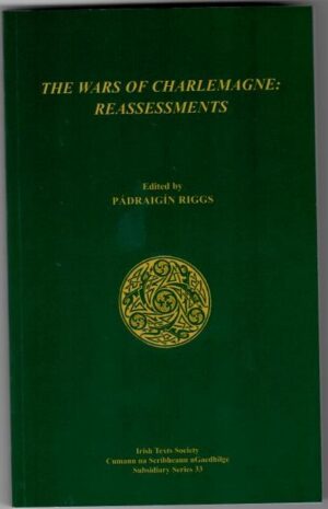 The Wars of Charlemagne Reassessments