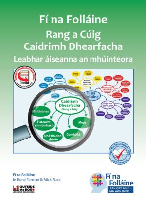 Fí na Folláine- Caidrimh Dhearfacha- Leabhar áiseanna an Mhúinteora Rang 5