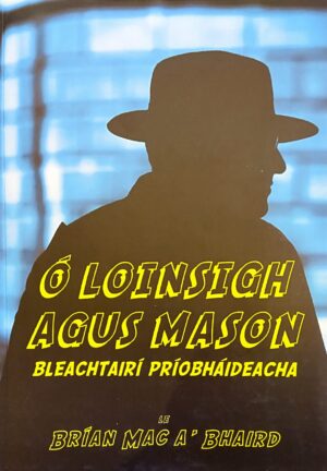Ó Loinsigh agus Mason - Bleachtairí Príobháideacha