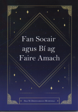 Fan Socair agus Bí ag Faire Amach