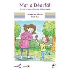 Mar a Déarfá! Leabhar na nGasúr 1:A (Chonnacht)