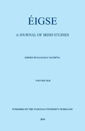 Éigse Vol 42: A Journal of Irish Studies