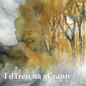 I dTreo na gCrann